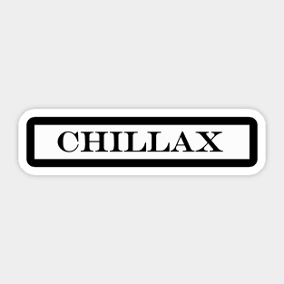 chillax Sticker